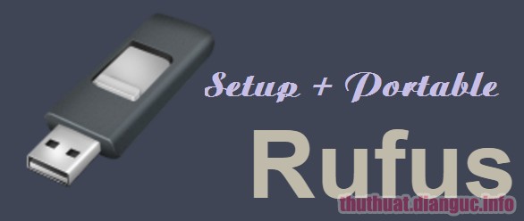 Download Rufus 3.6 Build 1551 Full, phần mềm tạo USB Boot, phần mềm tạo USB cài win, cách tạo USB cài win, Rufus, Rufus free download, Rufus mới nhất